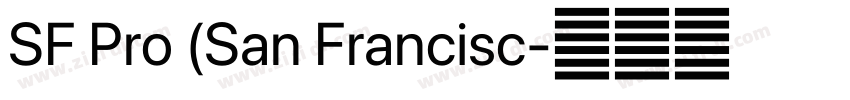 SF Pro (San Francisc字体转换 SF Pro (San Francisc字体转换